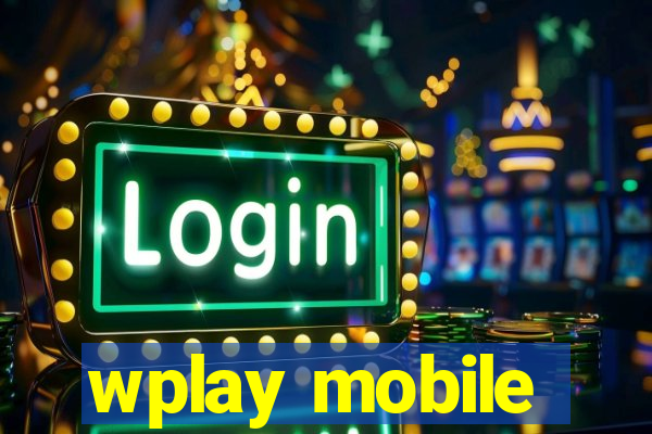 wplay mobile